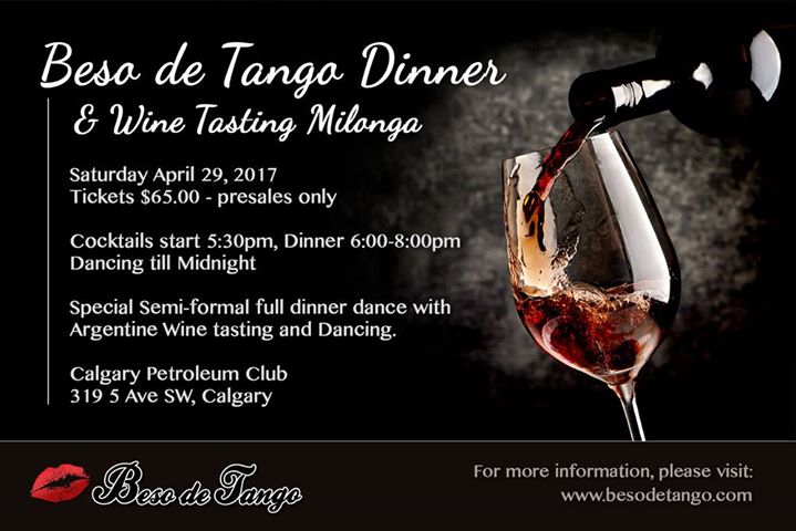 Calgary Beso de Tango Dinner & Wine Tasting- Saturday April 29,2017