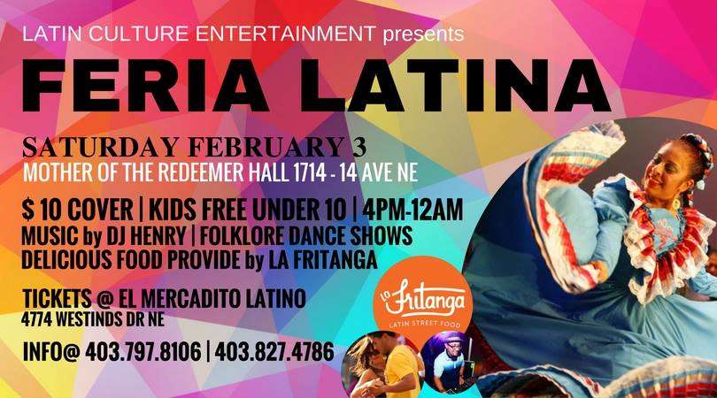 Sabado Febrero 3 -Latin Culture Entertainment- Feria Latina Calgary AB